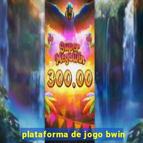 plataforma de jogo bwin